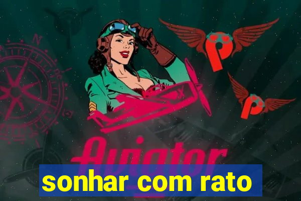 sonhar com rato